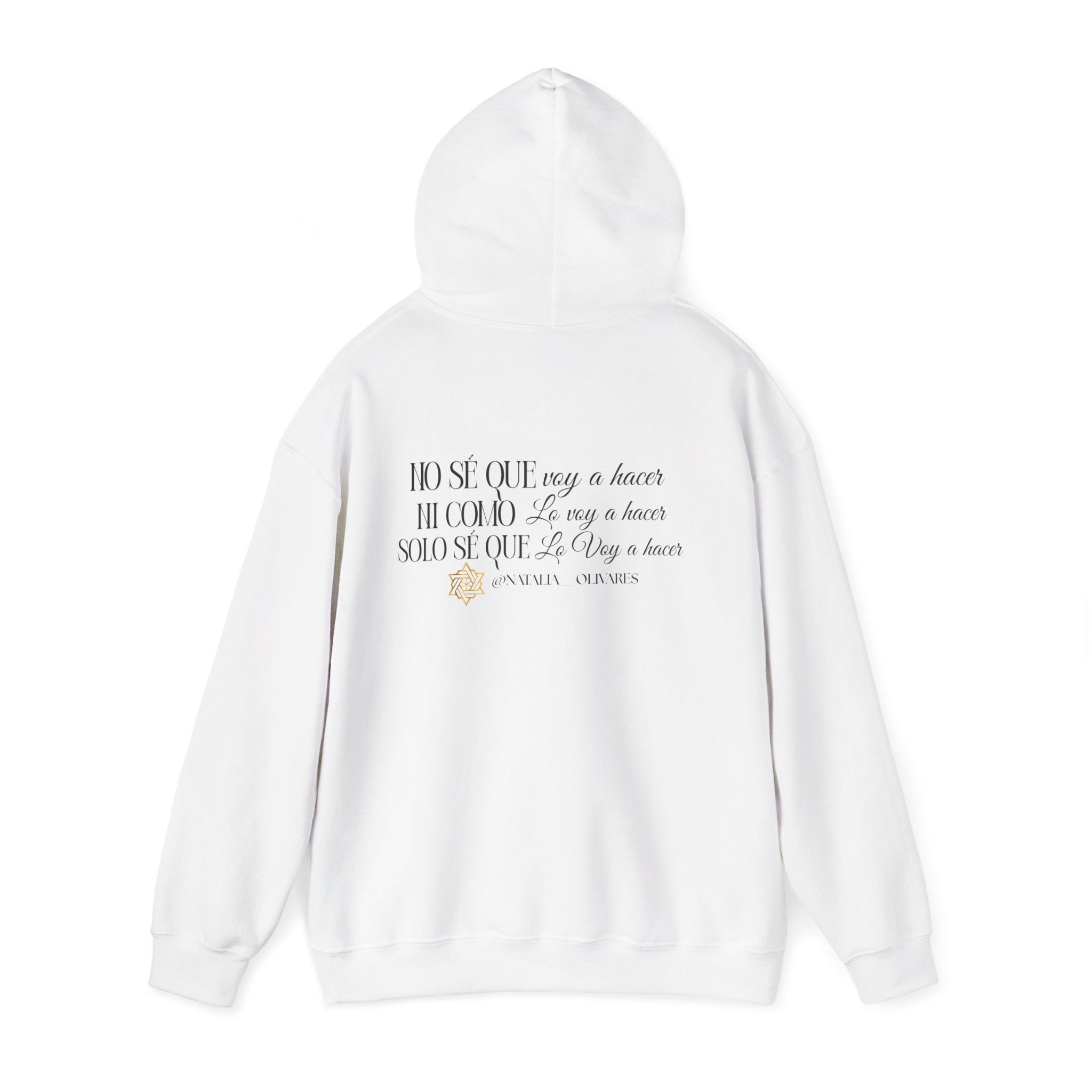 Hoodie - "No sé que voy a hacer, ni como lo voy a hacer, solo se que lo voy a hacer"