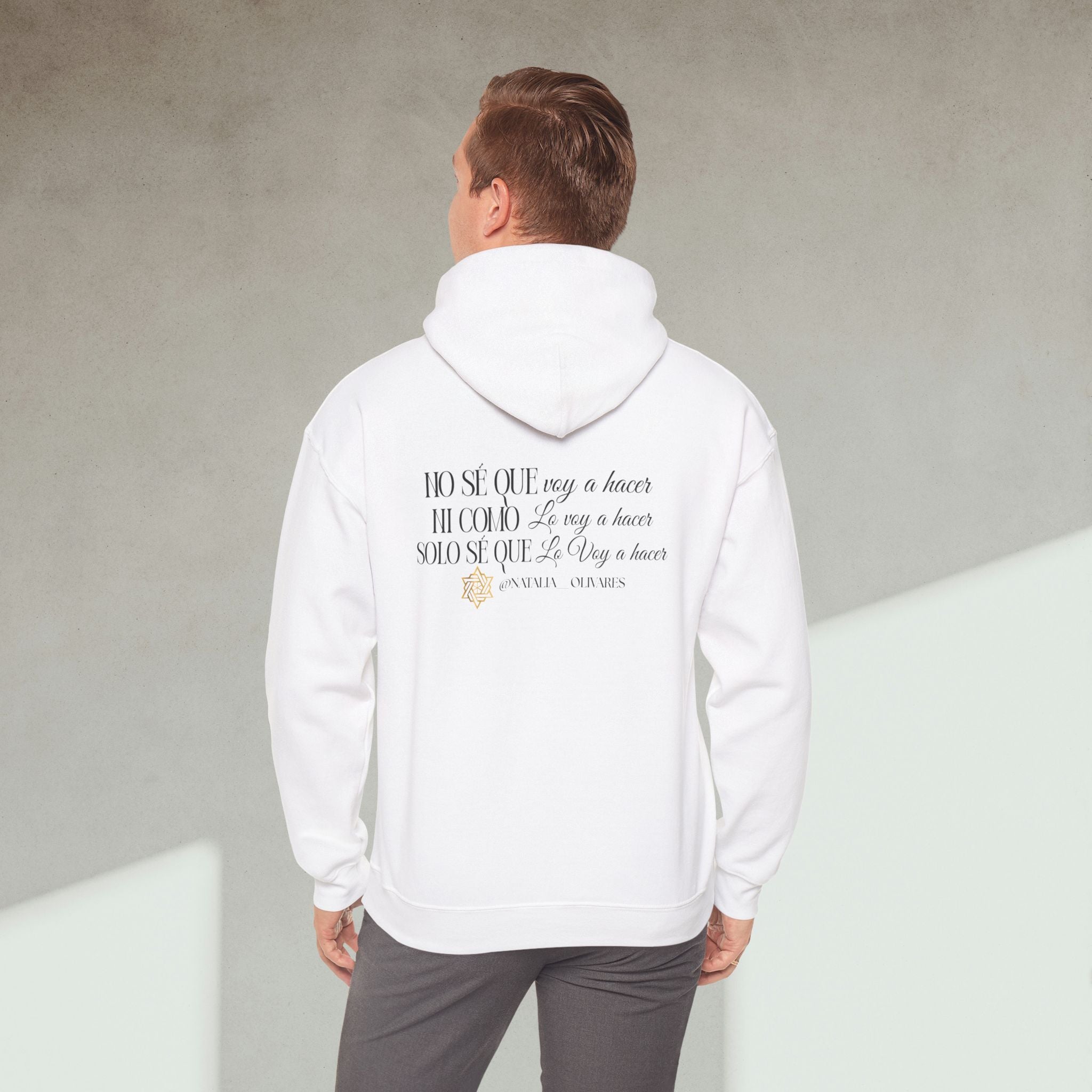 Hoodie - "No sé que voy a hacer, ni como lo voy a hacer, solo se que lo voy a hacer"