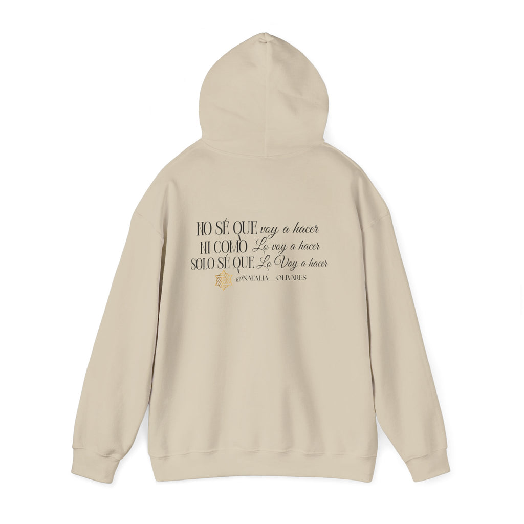 Hoodie - "No sé que voy a hacer, ni como lo voy a hacer, solo se que lo voy a hacer"