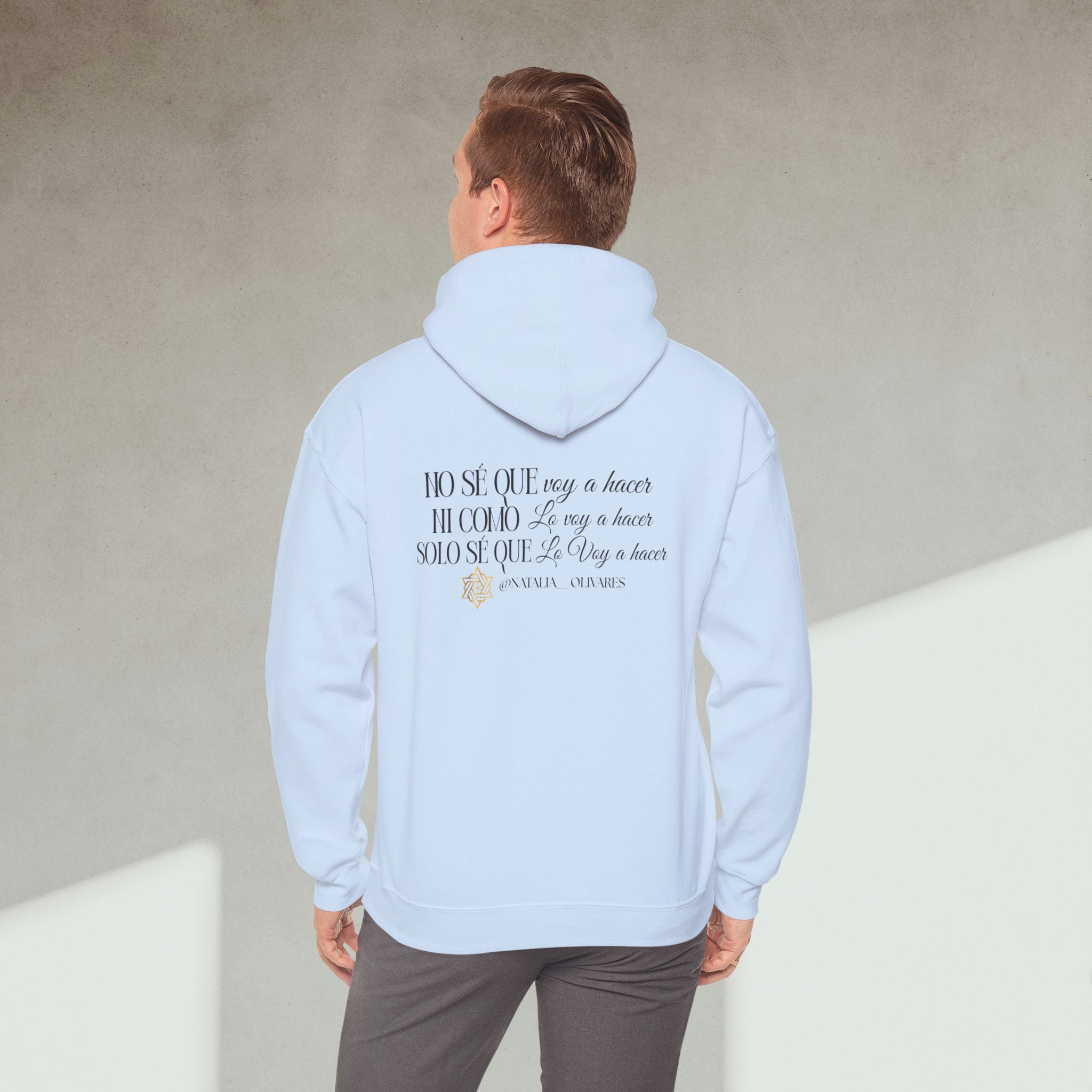 Hoodie - "No sé que voy a hacer, ni como lo voy a hacer, solo se que lo voy a hacer"